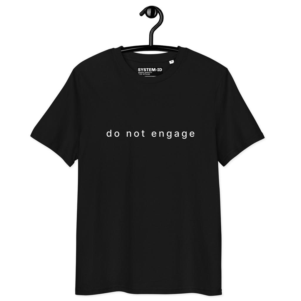 Black t-shirt with 'do not engage' text on a hanger against a white background